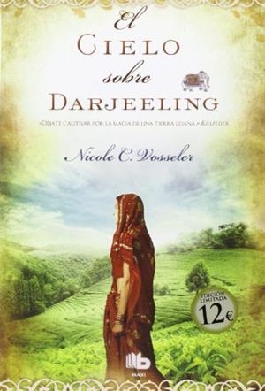 EL CIELO SOBRE DARJEELING | 9788498728330 | VOSSELER, NICOLE C. | Galatea Llibres | Librería online de Reus, Tarragona | Comprar libros en catalán y castellano online