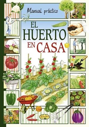 EL HUERTO EN CASA | 9788415401384 | PAOLINI, FEDERICO/MAISENTINI, MARCO/PAVESI, SAVERIO/SARATI, FRANCESCA | Galatea Llibres | Llibreria online de Reus, Tarragona | Comprar llibres en català i castellà online