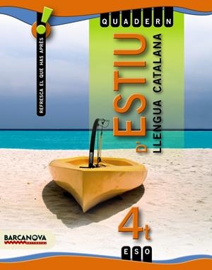 QUADERN D'ESTIU 4 ESO. LLENGUA CATALANA | 9788448925857 | LLOMPART, IGNASI | Galatea Llibres | Llibreria online de Reus, Tarragona | Comprar llibres en català i castellà online