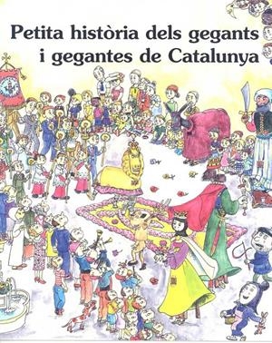 PETITA HISTORIA DELS GEGANTS I GEGANTES DE CATALUNYA | 9788483346976 | ALONSO CROZET, NICOLÁS | Galatea Llibres | Librería online de Reus, Tarragona | Comprar libros en catalán y castellano online