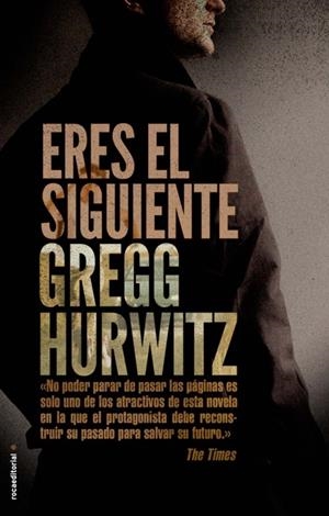 ERES EL SIGUIENTE | 9788499186344 | HURWITZ, GREGG | Galatea Llibres | Llibreria online de Reus, Tarragona | Comprar llibres en català i castellà online