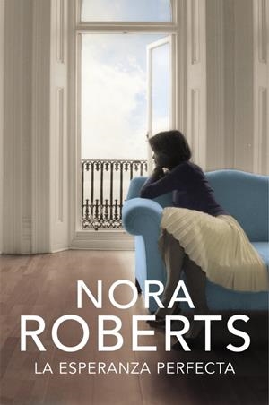 LA ESPERANZA PERFECTA | 9788401384592 | ROBERTS, NORA | Galatea Llibres | Llibreria online de Reus, Tarragona | Comprar llibres en català i castellà online