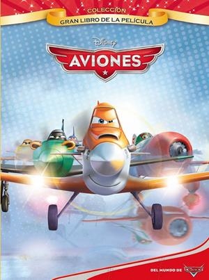 AVIONES. GRAN LIBRO DE LA PELÍCULA | 9788499514789 | DISNEY | Galatea Llibres | Librería online de Reus, Tarragona | Comprar libros en catalán y castellano online