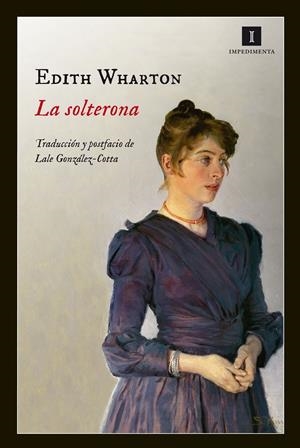 LA SOLTERONA | 9788415578734 | WHARTON, EDITH | Galatea Llibres | Librería online de Reus, Tarragona | Comprar libros en catalán y castellano online