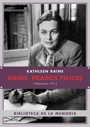 ADIÓS, PRADOS FELICES | 9788484726500 | RAINE, KATHLEEN | Galatea Llibres | Llibreria online de Reus, Tarragona | Comprar llibres en català i castellà online