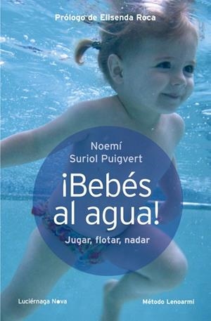 BEBÉS AL AGUA | 9788415864080 | SURIOL PUIGVERT, NOEMI | Galatea Llibres | Llibreria online de Reus, Tarragona | Comprar llibres en català i castellà online