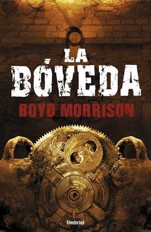 LA BÓVEDA | 9788492915279 | MORRISON, BOYD | Galatea Llibres | Librería online de Reus, Tarragona | Comprar libros en catalán y castellano online