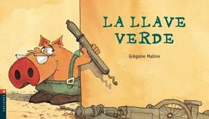 LLAVE VERDE, LA | 9788426350138 | MABIRE, GREGOIRE | Galatea Llibres | Librería online de Reus, Tarragona | Comprar libros en catalán y castellano online