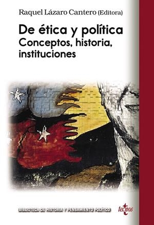 DE ÉTICA Y POLÍTICA | 9788430953837 | LÁZARO CANTERO, RAQUEL/ALVIRA, RAFAEL/CALLEJA, TOMÁS/CODINA, MÓNICA/SISON, ALEJO JOSÉ G./GHIRETTI, H | Galatea Llibres | Librería online de Reus, Tarragona | Comprar libros en catalán y castellano online