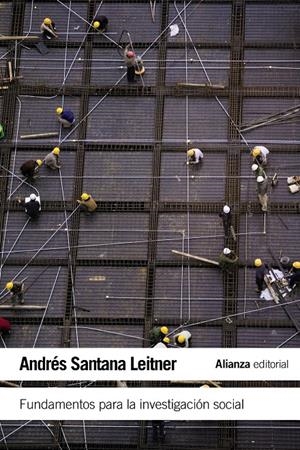 FUNDAMENTOS PARA LA INVESTIGACIÓN SOCIAL | 9788420675848 | SANTANA LEITNER, ANDRÉS | Galatea Llibres | Llibreria online de Reus, Tarragona | Comprar llibres en català i castellà online