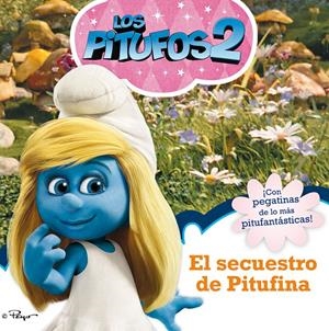 LOS PITUFOS. EL SECUESTRO DE PITUFINA | 9788437200200 | Galatea Llibres | Librería online de Reus, Tarragona | Comprar libros en catalán y castellano online