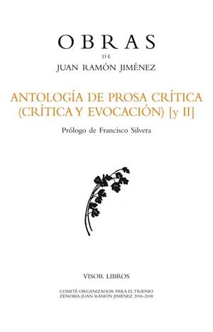 ANTOLOGÍA DE PROSA CRÍTICA (CRÍTICA Y EVOCACIÓN) [II] | 9788498951004 | JMÉNEZ, JUAN RAMON | Galatea Llibres | Llibreria online de Reus, Tarragona | Comprar llibres en català i castellà online