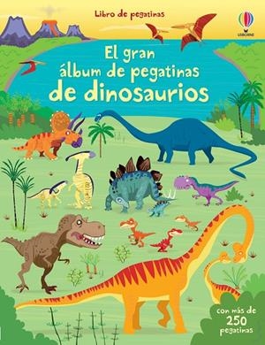 GRAN ALBUM DE PEGATINAS DE DINOSAURIOS | 9781409562269 | WATT, FIONA | Galatea Llibres | Llibreria online de Reus, Tarragona | Comprar llibres en català i castellà online