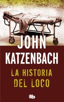LA HISTORIA DEL LOCO | 9788498728521 | KATZENBACH, JOHN | Galatea Llibres | Librería online de Reus, Tarragona | Comprar libros en catalán y castellano online