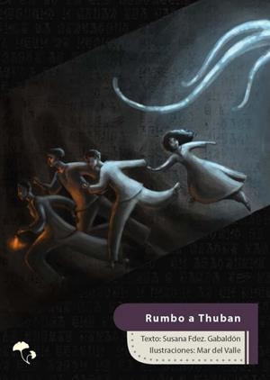 RUMBO A THUBAN | 9788496870864 | FERNÁNDEZ GABALDÓN, SUSANA | Galatea Llibres | Librería online de Reus, Tarragona | Comprar libros en catalán y castellano online