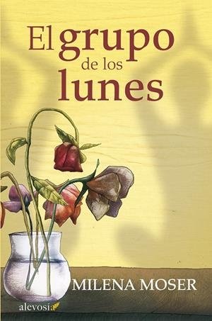 EL GRUPO DE LOS LUNES | 9788415608493 | MOSER, MILENA | Galatea Llibres | Llibreria online de Reus, Tarragona | Comprar llibres en català i castellà online