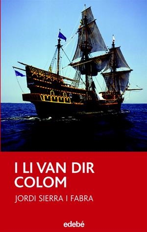 I LI VAN DIR COLOM | 9788423681723 | SIERRA FABRA, JORDI | Galatea Llibres | Llibreria online de Reus, Tarragona | Comprar llibres en català i castellà online