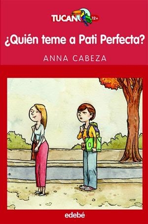 ¿QUIEN TEME A PATI PERFECTA? | 9788423674176 | CABEZA, ANA | Galatea Llibres | Llibreria online de Reus, Tarragona | Comprar llibres en català i castellà online