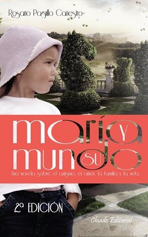 MARIA Y SU MUNDO | 9789895102969 | PAGUILLO, ROSARIO | Galatea Llibres | Llibreria online de Reus, Tarragona | Comprar llibres en català i castellà online