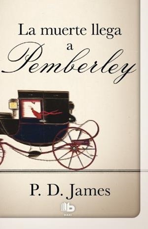 LA MUERTE LLEGA A PEMBERLEY | 9788498728545 | JAMES, P.D. | Galatea Llibres | Librería online de Reus, Tarragona | Comprar libros en catalán y castellano online