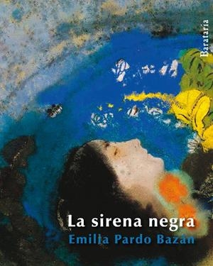 LA SIRENA NEGRA | 9788492979479 | PARDO BAZAN, EMILIA | Galatea Llibres | Llibreria online de Reus, Tarragona | Comprar llibres en català i castellà online