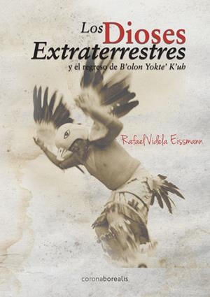 LOS DIOSES EXTRATERRESTRES | 9788415465386 | VIDELA, RAFAEL | Galatea Llibres | Librería online de Reus, Tarragona | Comprar libros en catalán y castellano online
