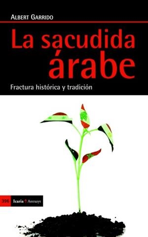 LA SACUDIDA ÁRABE | 9788498885163 | GARRIDO LLORT, ALBERT | Galatea Llibres | Librería online de Reus, Tarragona | Comprar libros en catalán y castellano online