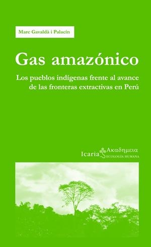 GAS AMAZÓNICO | 9788498885040 | GAVALDÀ I PALACÍN, MARC | Galatea Llibres | Llibreria online de Reus, Tarragona | Comprar llibres en català i castellà online