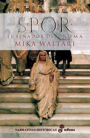 S.P.Q.R.EL SENADOR DE ROMA | 9788435006316 | WALTARI, MIKA | Galatea Llibres | Llibreria online de Reus, Tarragona | Comprar llibres en català i castellà online