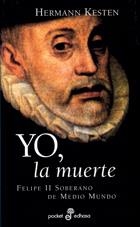 YO, LA MUERTE. FELIPE II SOBERANO DE MEDIO MUNDO | 9788435017374 | KESTEN, HERMANN | Galatea Llibres | Librería online de Reus, Tarragona | Comprar libros en catalán y castellano online