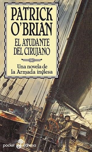 EL AYUDANTE DEL CIRUJANO. AUBREY Y MATURIN 7 | 9788435016551 | O'BRIAN, PATRICK | Galatea Llibres | Librería online de Reus, Tarragona | Comprar libros en catalán y castellano online