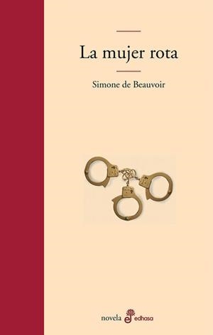 MUJER ROTA, LA | 9788435008969 | DE BEAUVOIR, SIMONE | Galatea Llibres | Llibreria online de Reus, Tarragona | Comprar llibres en català i castellà online