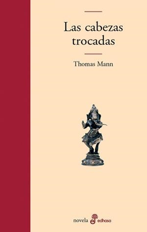 CABEZAS TROCADAS,LAS | 9788435009034 | MANN, THOMAS | Galatea Llibres | Llibreria online de Reus, Tarragona | Comprar llibres en català i castellà online