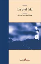 PIEL FRIA, LA | 9788435008921 | SANCHEZ PIÑOL, ALBERT | Galatea Llibres | Llibreria online de Reus, Tarragona | Comprar llibres en català i castellà online