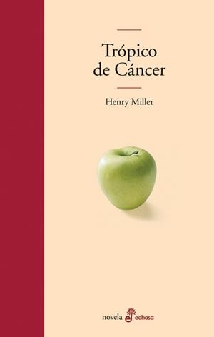 TROPICO DE CANCER | 9788435009164 | MILLER, HENRY | Galatea Llibres | Llibreria online de Reus, Tarragona | Comprar llibres en català i castellà online