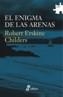 ENIGMA DE LAS ARENAS | 9788435009454 | CHILDERS, ROBERT CHILDERS | Galatea Llibres | Llibreria online de Reus, Tarragona | Comprar llibres en català i castellà online