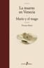 MUERTE EN VENECIA, LA. MARIO Y EL MAGO | 9788435009386 | MANN, THOMAS | Galatea Llibres | Librería online de Reus, Tarragona | Comprar libros en catalán y castellano online
