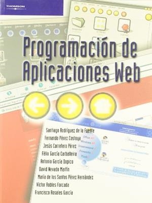 PROGRAMACION DE APLICACIONES WEB | 9788497321815 | RODRIGUEZ DE LA FUENTE, SANTIAGO | Galatea Llibres | Llibreria online de Reus, Tarragona | Comprar llibres en català i castellà online