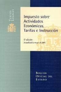 IMPUESTO SOBRE ACTIVIDADES ECONOMICAS. TARIFAAS E INSTRUCCIO | 9788434014336 | AA.VV. | Galatea Llibres | Librería online de Reus, Tarragona | Comprar libros en catalán y castellano online