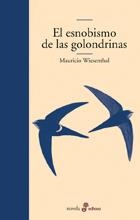 ESNOBISMO DE LAS GOLONDRINAS, EL | 9788435009836 | WIESENTHAL, MAURICIO | Galatea Llibres | Librería online de Reus, Tarragona | Comprar libros en catalán y castellano online