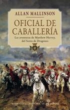 OFICIAL DE CABALLERIA | 9788435061667 | MALLINSON, ALAN | Galatea Llibres | Llibreria online de Reus, Tarragona | Comprar llibres en català i castellà online