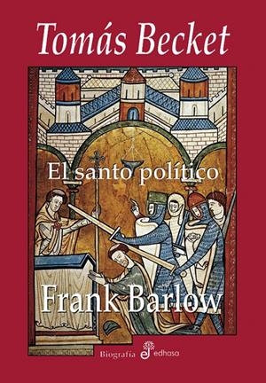 TOMAS BECKET, EL SANTO POLITICO | 9788435026529 | BARLOW, FRANK | Galatea Llibres | Llibreria online de Reus, Tarragona | Comprar llibres en català i castellà online