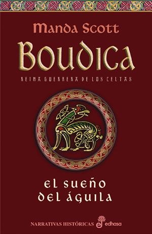 BOUDICA I REINA GUERRERA DE LOS CELTAS  | 9788435060875 | SCOTT, MANDA | Galatea Llibres | Llibreria online de Reus, Tarragona | Comprar llibres en català i castellà online