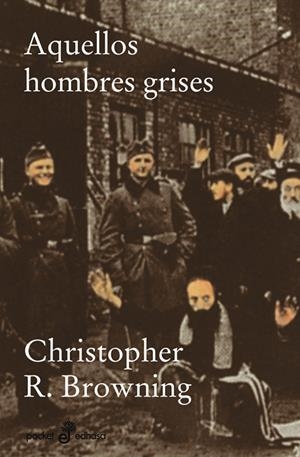 AQUELLOS HOMBRES GRISES | 9788435018869 | BROWNING, CHRISTOPHER R. | Galatea Llibres | Librería online de Reus, Tarragona | Comprar libros en catalán y castellano online