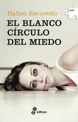 BLANCO CÍRCULO DEL MIEDO | 9788435010641 | ESCUDERO, RAFAEL | Galatea Llibres | Librería online de Reus, Tarragona | Comprar libros en catalán y castellano online