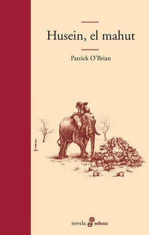 HUSSEIN, EL MAHUT | 9788435008976 | O'BRIAN, PATRICK | Galatea Llibres | Llibreria online de Reus, Tarragona | Comprar llibres en català i castellà online