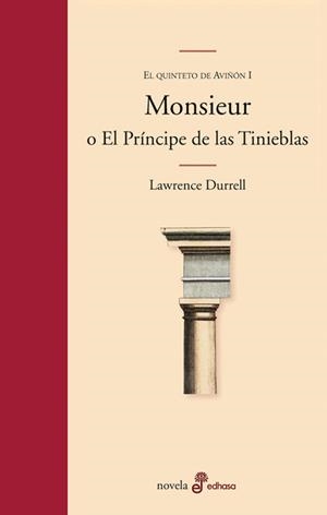 MONSIEUR O EL PRÍNCIPE DE LAS TINIEBLAS | 9788435010320 | DURRELL, LAWRENCE | Galatea Llibres | Llibreria online de Reus, Tarragona | Comprar llibres en català i castellà online