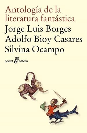 ANTOLOGÍA DE LA LITERATURA FANTÁSTICA | 9788435017947 | BIOY CASARES, ADOLFO/BORGES, J.L./OCAMPO, SILVIA | Galatea Llibres | Librería online de Reus, Tarragona | Comprar libros en catalán y castellano online