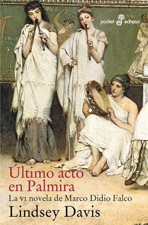 ÚLTIMO ACTO EN PALMIRA | 9788435017886 | DAVIS, LINDSEY | Galatea Llibres | Llibreria online de Reus, Tarragona | Comprar llibres en català i castellà online