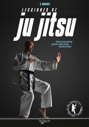 LECCIONES DE JU JITSU | 9788431529499 | BAGNULO, GIANCARLO | Galatea Llibres | Librería online de Reus, Tarragona | Comprar libros en catalán y castellano online
